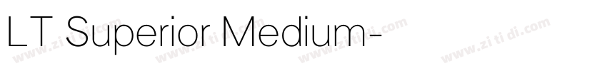 LT Superior Medium字体转换